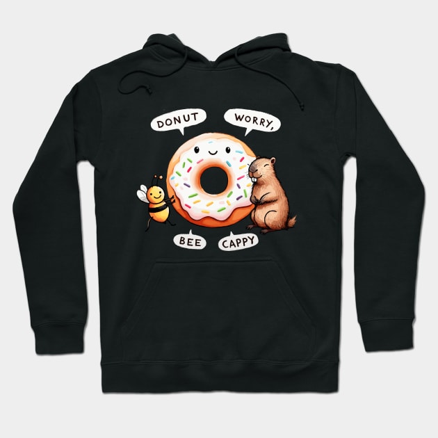 Donut worry bee cappy Hoodie by DoodleDashDesigns